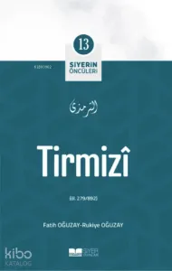Tirmizi; Siyerin Öncüleri 13
