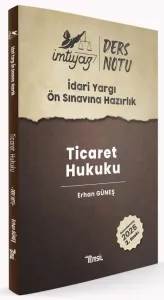 İmtiyaz İdari Yargı Ön Sınavına  Hazırlık Ticaret Hukuku Ders Notları