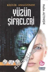 Kişilik Analizinde Yüzün Şifreleri -        2016