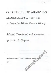 Colophons of Armenian Manuscripts, 1031-1480 -