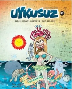 Uykusuz Dergisi Cilt : 31 Şubat-Mayıs 15 Sayı: 391 - 403
