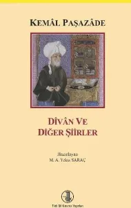 Kemal Paşazade: Divan ve Diğer Şiirler