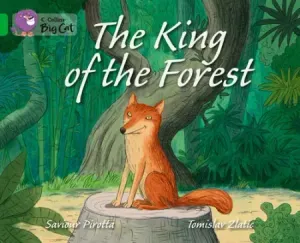 Collins Big Cat - The King of the Forest (Band 05/Green)
