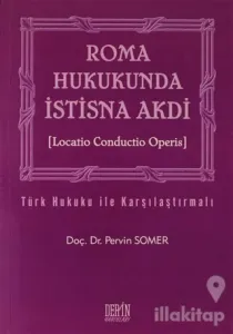 Roma Hukukunda İstisna Akdi