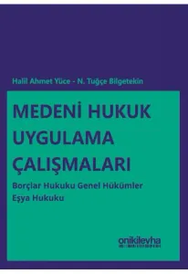 Medeni Hukuk Uygulama Çalışmaları