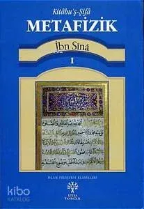 Kitabu'ş-Şifa - Metafizik 1