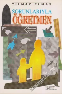 Sorunlarıyla Öğretmen -