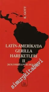 Latin Amerika'da Gerilla Hareketleri 2: Kolombiya, Peru, Bolivya -         2009