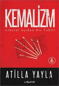 Kemalizm; Liberal Açıdan Bir Tahlil