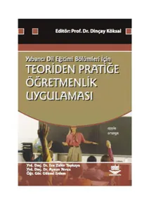 Teoriden Pratiğe Öğretmenlik Uygulaması