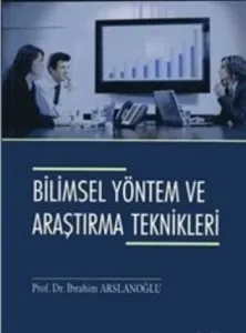 Bilimsel Yöntem ve Araştırma Teknikleri