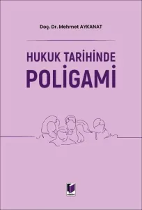Hukuk Tarihinde Poligami