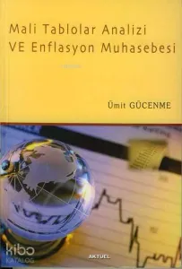 Mali Tablolar Analizi ve Enflasyon Muhasebesi