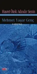 Hasret Öteki Adındır Senin