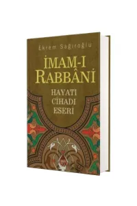 İmamı Rabbani Hayatı Cihadı Eseri
