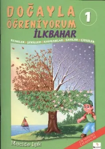 Doğayla Öğreniyorum-1: İlkbahar