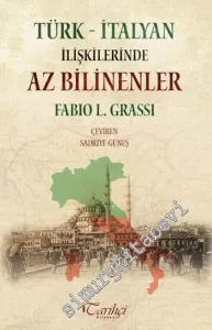 Türk - İtalyan İlişkilerinde Az Bilinenler -         2012