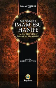 Menâkıb-ı İmam Ebû Hanife İmam Ebû Yûsuf İmam Muhammed