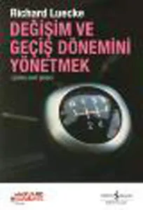 Değişim ve Geçiş Dönemini Yönetmek