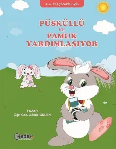 Püsküllü ve Pamuk Yardımlaşıyor 4 6 Yaş Çocuklar İçin