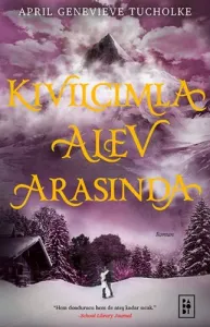 Işıltılı Serisi 2 Kıvılcımla Alev Arasında Ciltli