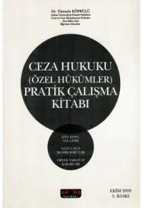 Ceza Hukuku Özel Hükümler Pratik Çalışma Kitabı