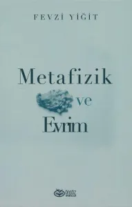 Metafizik Ve Evrim