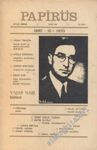 Papirüs Aylık Dergi - Yaşar Nabi Nayır - Sayı: 44      Mart