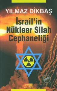 İsrail'in Nükleer Silah Cephaneliği