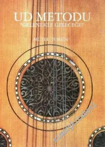 Ud Metodu Gelenekle Geleceğe -        2000