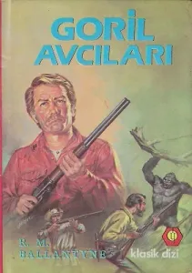 Goril Avcıları - Ciltli Kitap - 1991 Baskı
