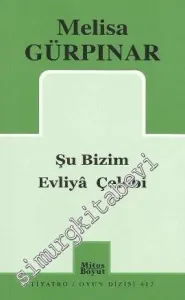 Şu Bizim Evliya Çelebi -         2011