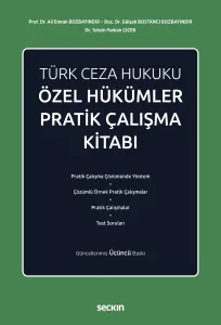 Türk Ceza Hukuku Özel Hükümler Pratik Çalışma Kitabı