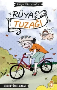 RÜYA TUZAĞI RÜYA MACERALARI