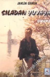 Sıladan Yuvaya Şiirlerle  -