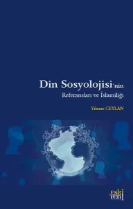 Din Sosyolojisi’nin Referansları ve İslamiliği
