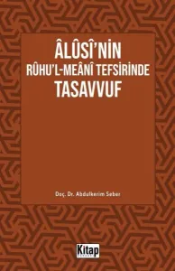 Âlûsî'nin Rûhu'l-Meânî Tefsirinde Tasavvuf