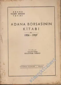 Adana Borsasının Kitabı 1956 - 1957 -        1948