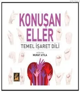 Konuşan Eller Temel İşaret Dili