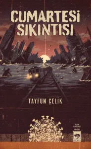 Cumartesi Sıkıntısı