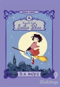 Küçük Cadı Leila Blue 1 - İlk Büyü