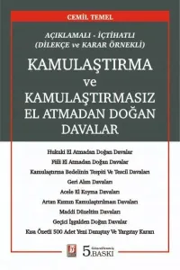 Kamulaştırma ve Kamulaştırmasız El Atmadan Doğan Davalar