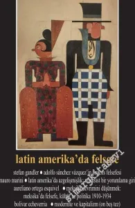 Felsefelogos Dergisi  2020 / 1: Latin Amerika'da Felsefe - Sayı: 74