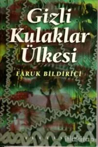 Gizli Kulaklar Ülkesi
