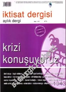 İktisat Dergisi: Aylık Dergi Dosya: Krizi Konuşuyoruz - Sayı: 501, Ocak-Şubat 2009