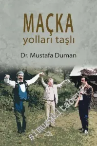 Maçka Yolları Taşlı -