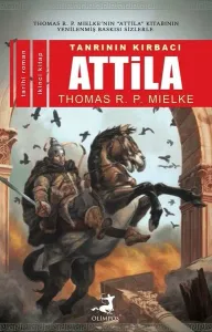 Tanrının Kırbacı Attila-II