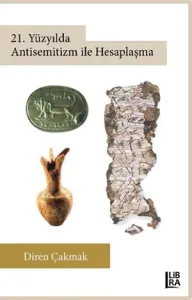 21. Yüzyılda Antisemitizm ile Hesaplaşma