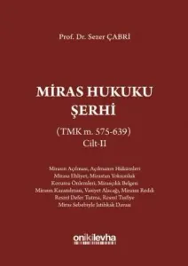 Miras Hukuku Şerhi Cilt II