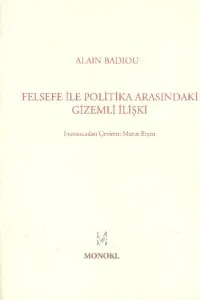 Felsefe İle Politika Arasındaki Gizemli İlişki